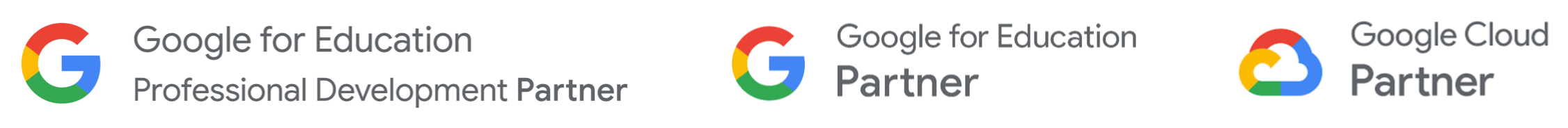 Google for Education Professional Development Partner · Google for Education Partner · Google Cloud Partner